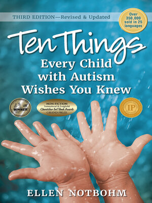 cover image of Ten Things Every Child with Autism Wishes You Knew